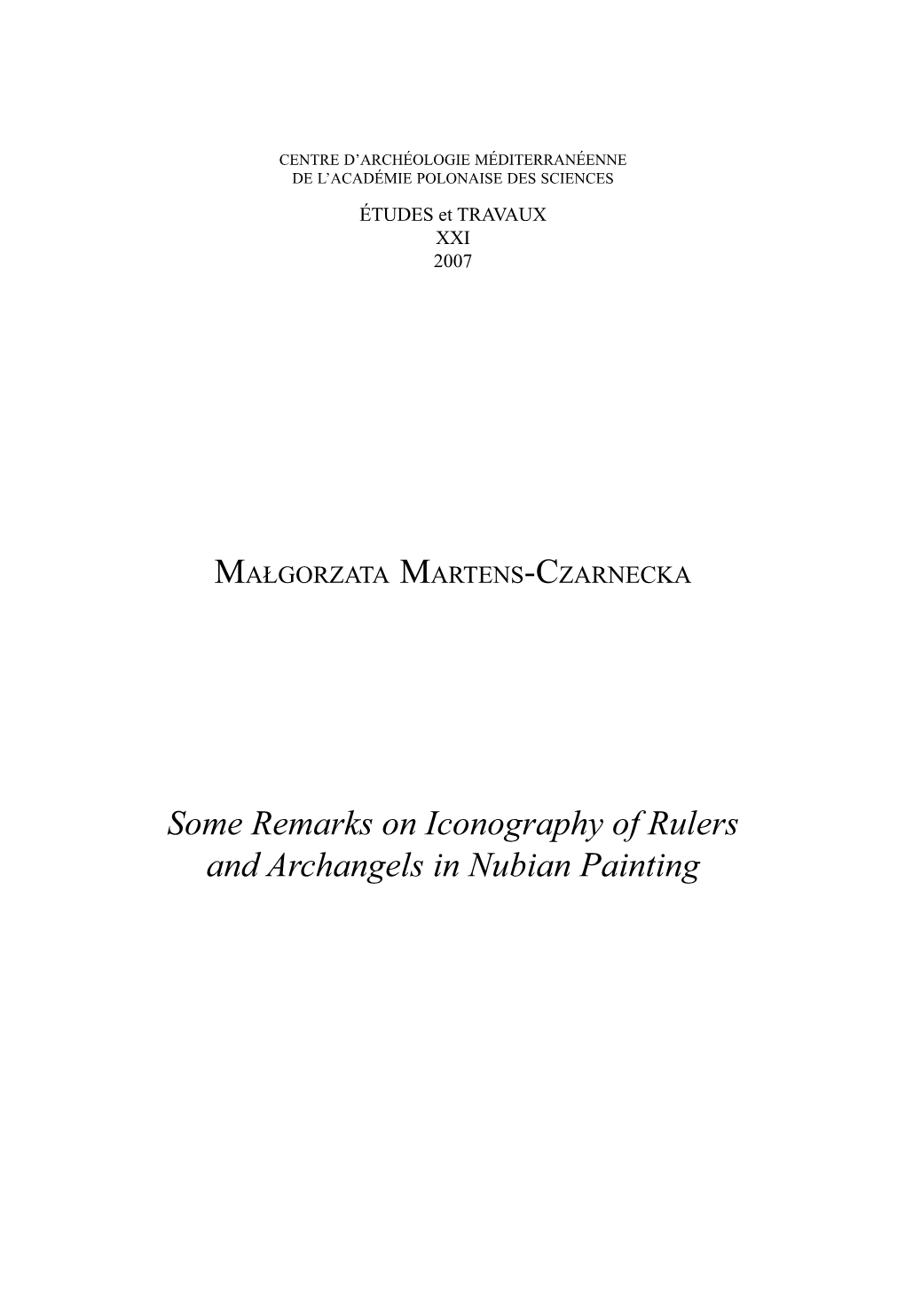 Some Remarks on Iconography of Rulers and Archangels in Nubian Painting 92 MAŁGORZATA MARTENS-CZARNECKA