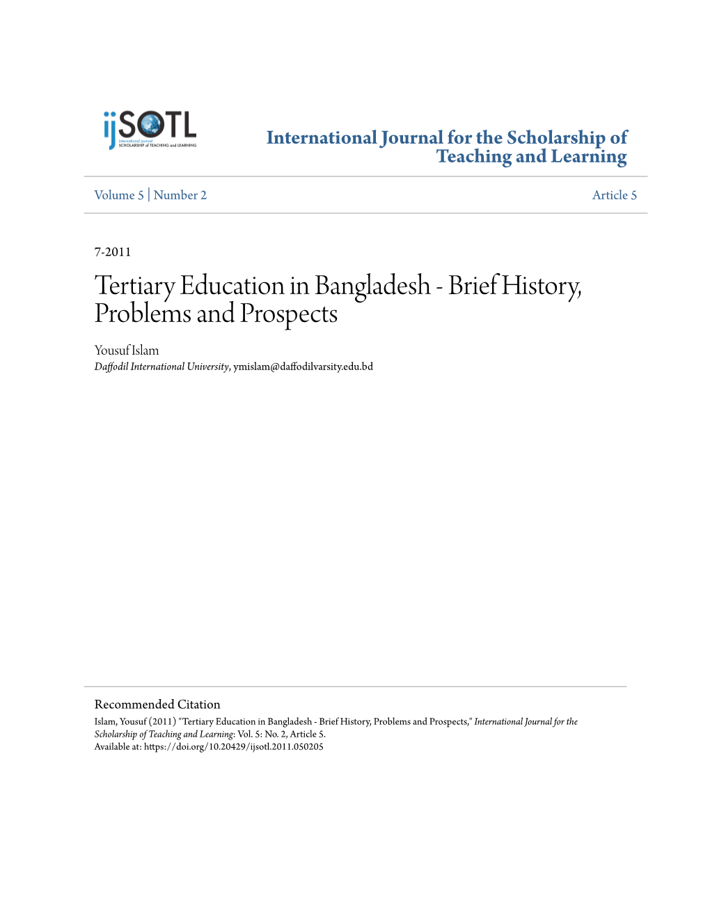 Tertiary Education in Bangladesh - Brief History, Problems and Prospects Yousuf Islam Daffodil International University, Ymislam@Daffodilvarsity.Edu.Bd