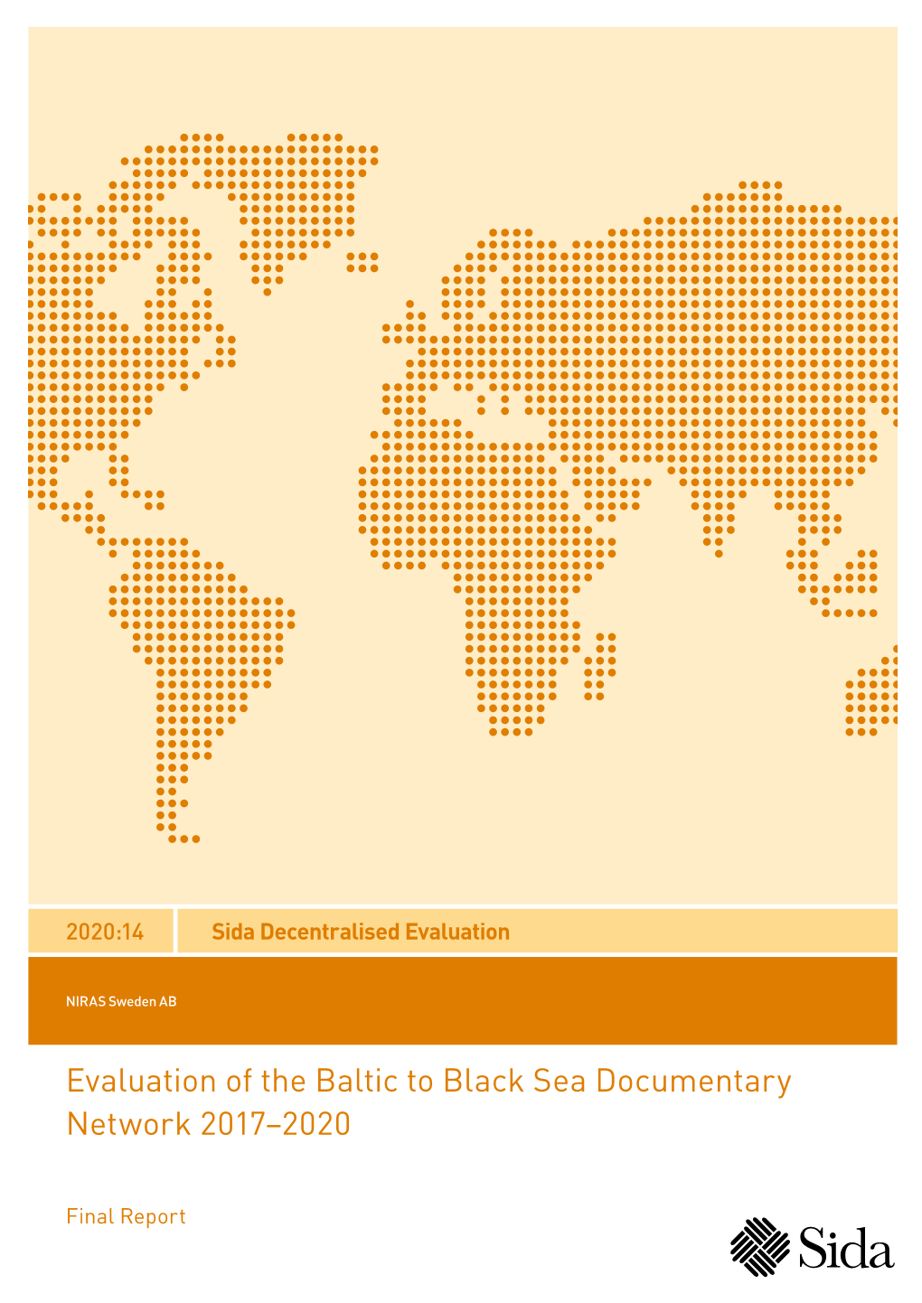 Evaluation of the Baltic to Black Sea Documentary Network 2017–2020