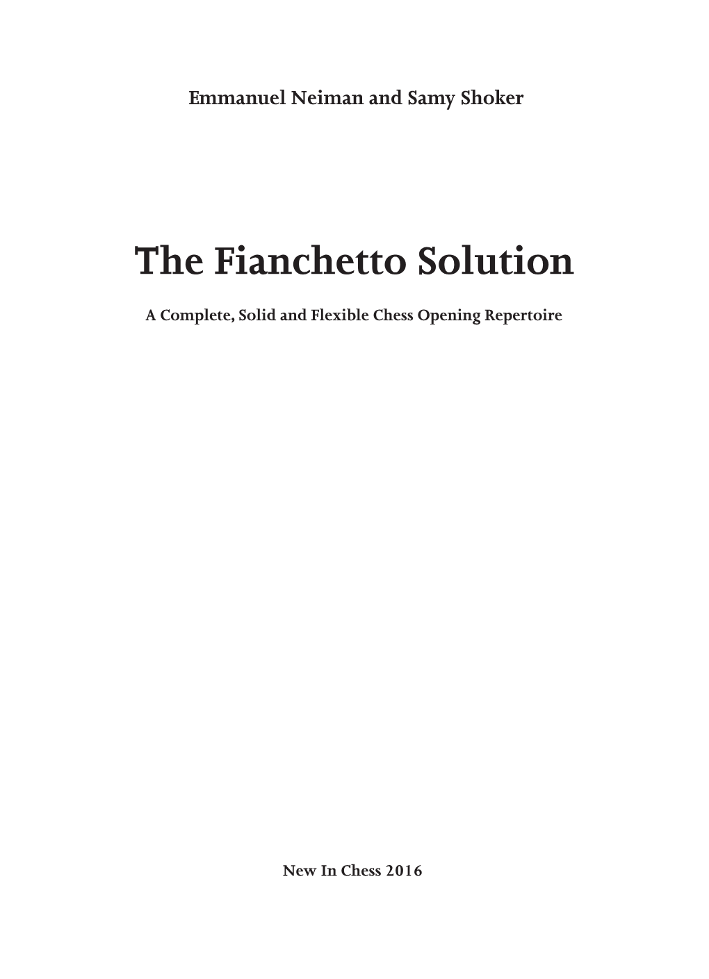 The Fianchetto Solution