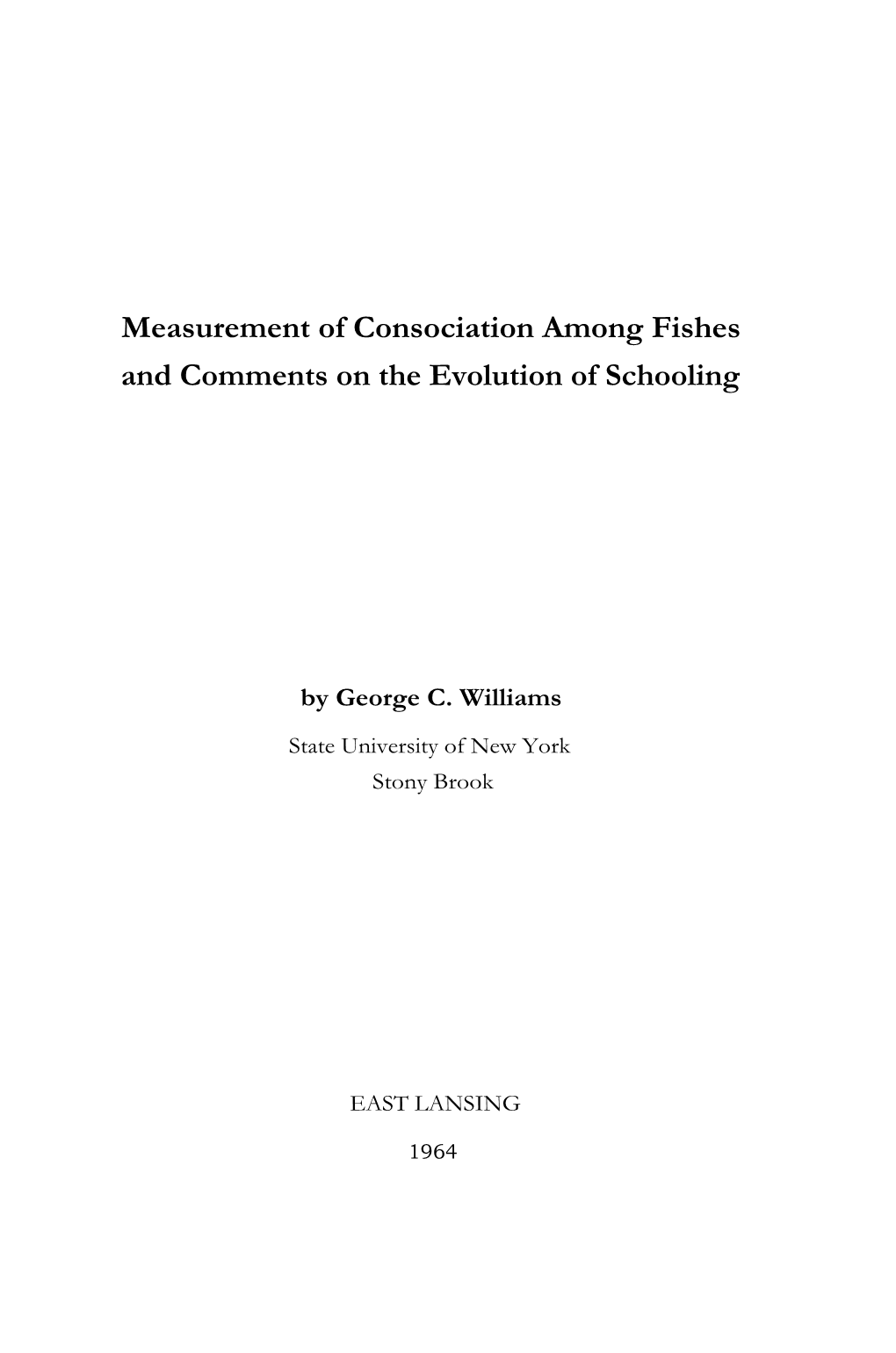 Measurement of Consociation Among Fishes and Comments on the Evolution of Schooling