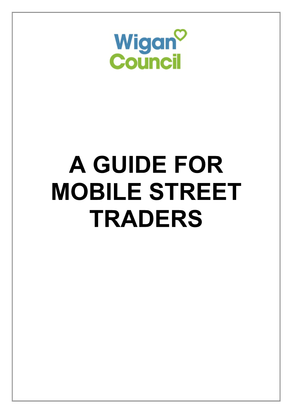 A Guide for Mobile Street Traders Contents