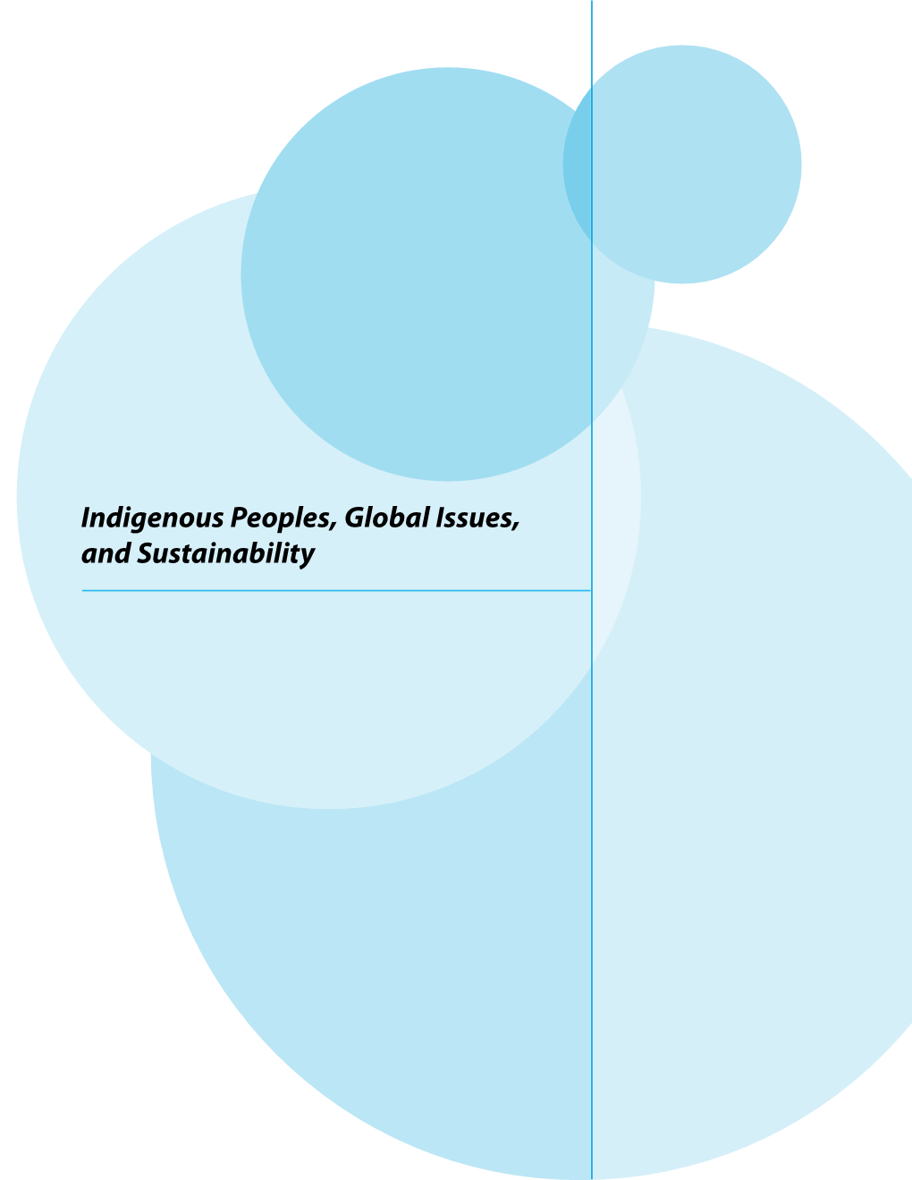 Indigenous Peoples, Global Issues and Sustainability