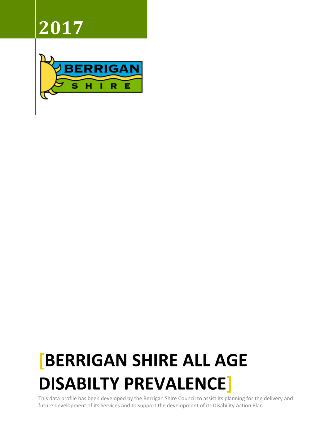 Berrigan Shire All Age Disabilty Prevalence