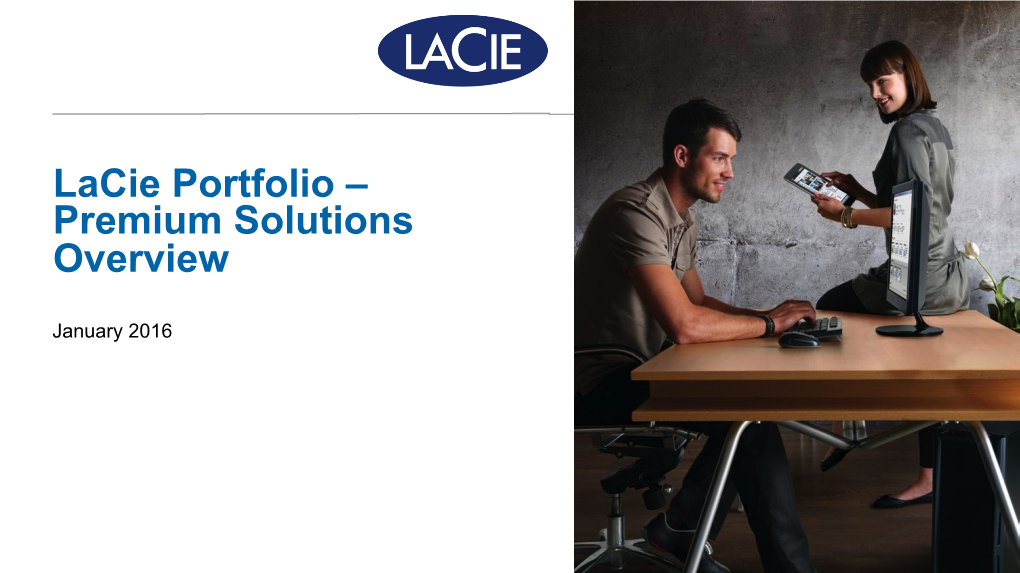 Lacie Portfolio – Premium Solutions Overview