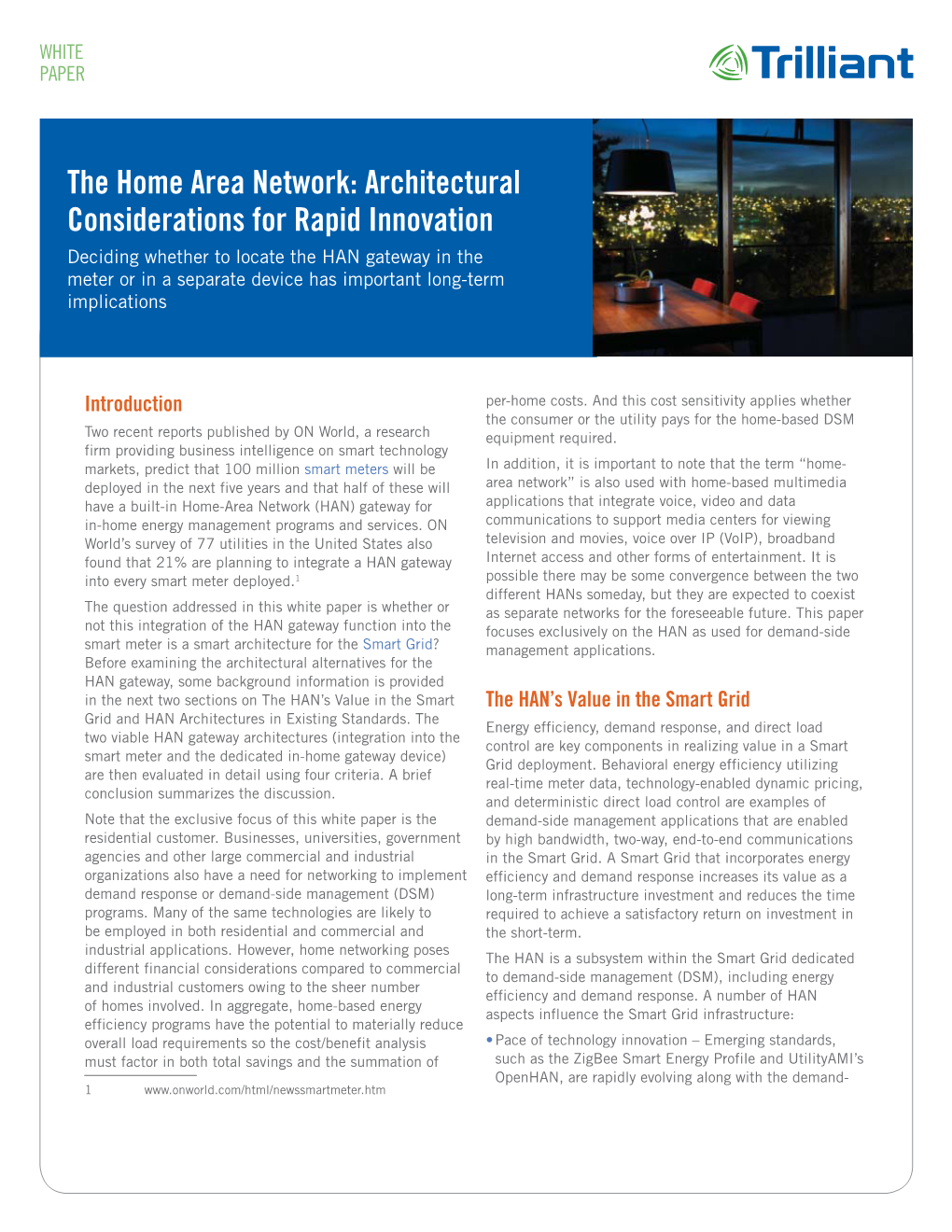 Home Area Network: Locate in Meter Or Other Device?