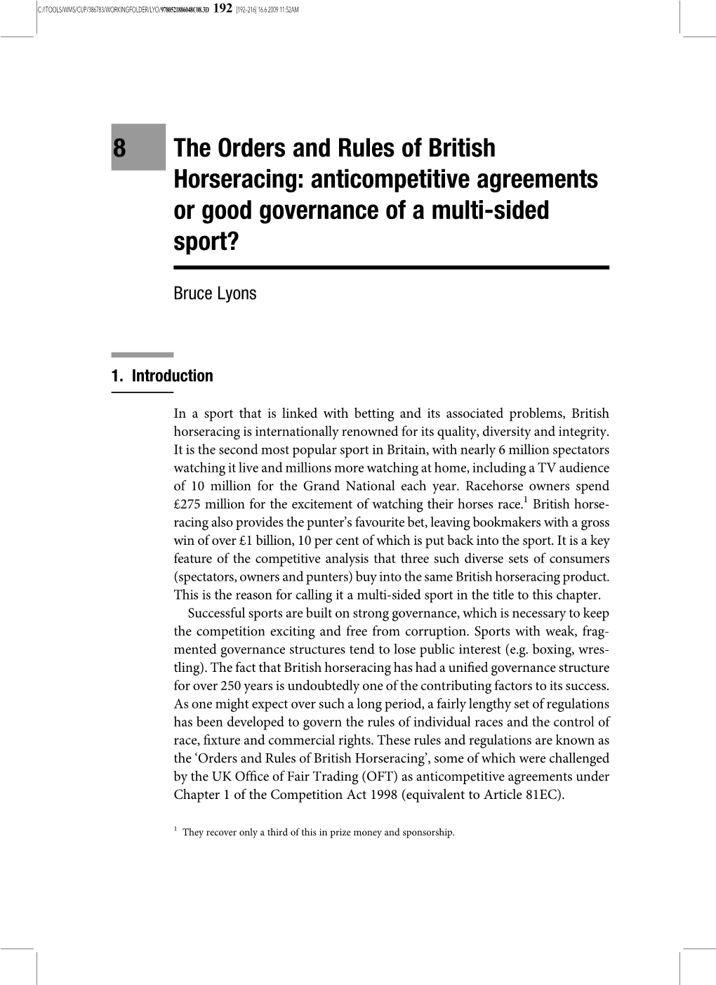 8 the Orders and Rules of British Horseracing: Anticompetitive Agreements Or Good Governance of a Multi-Sided Sport?