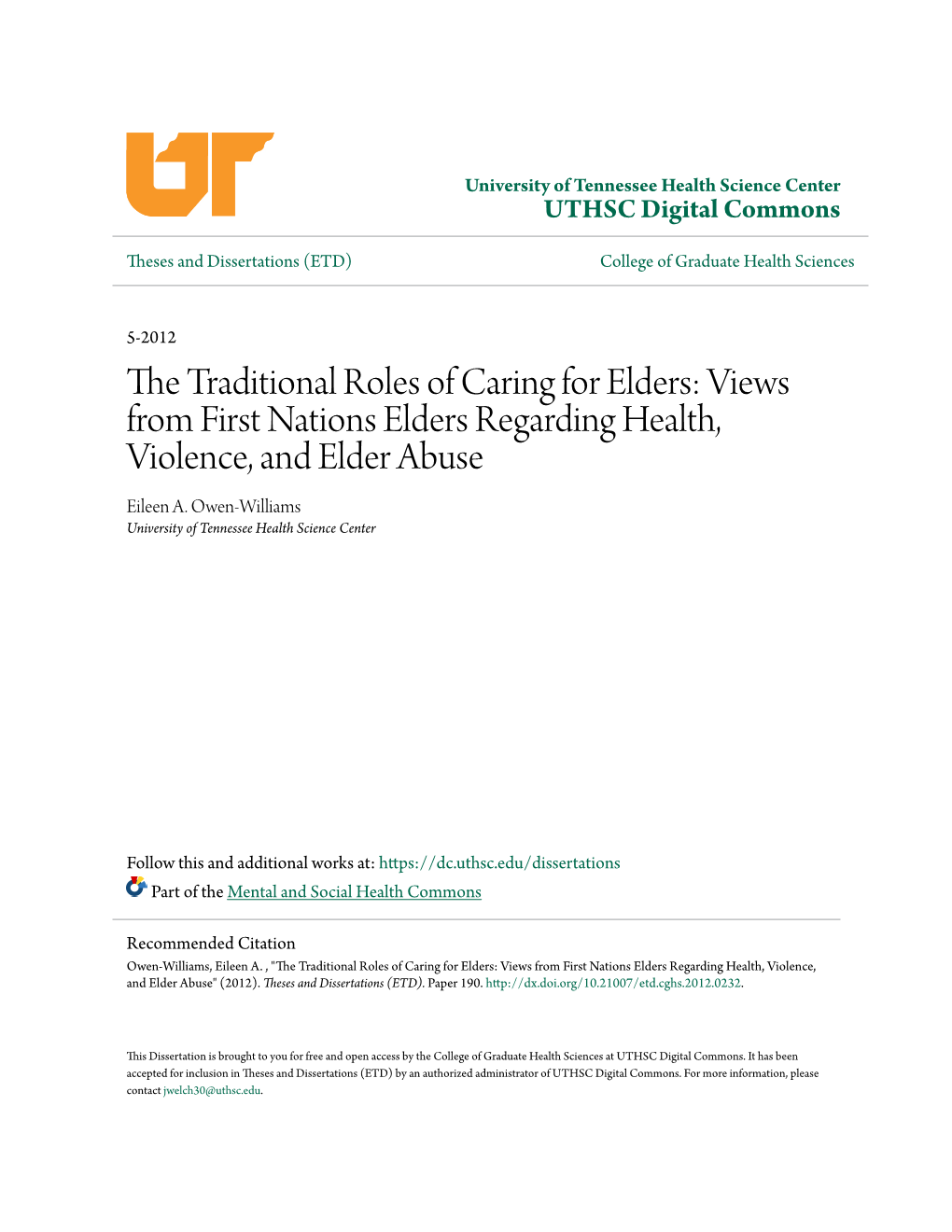 The Traditional Roles of Caring for Elders: Views from First Nations Elders Regarding Health, Violence, and Elder Abuse
