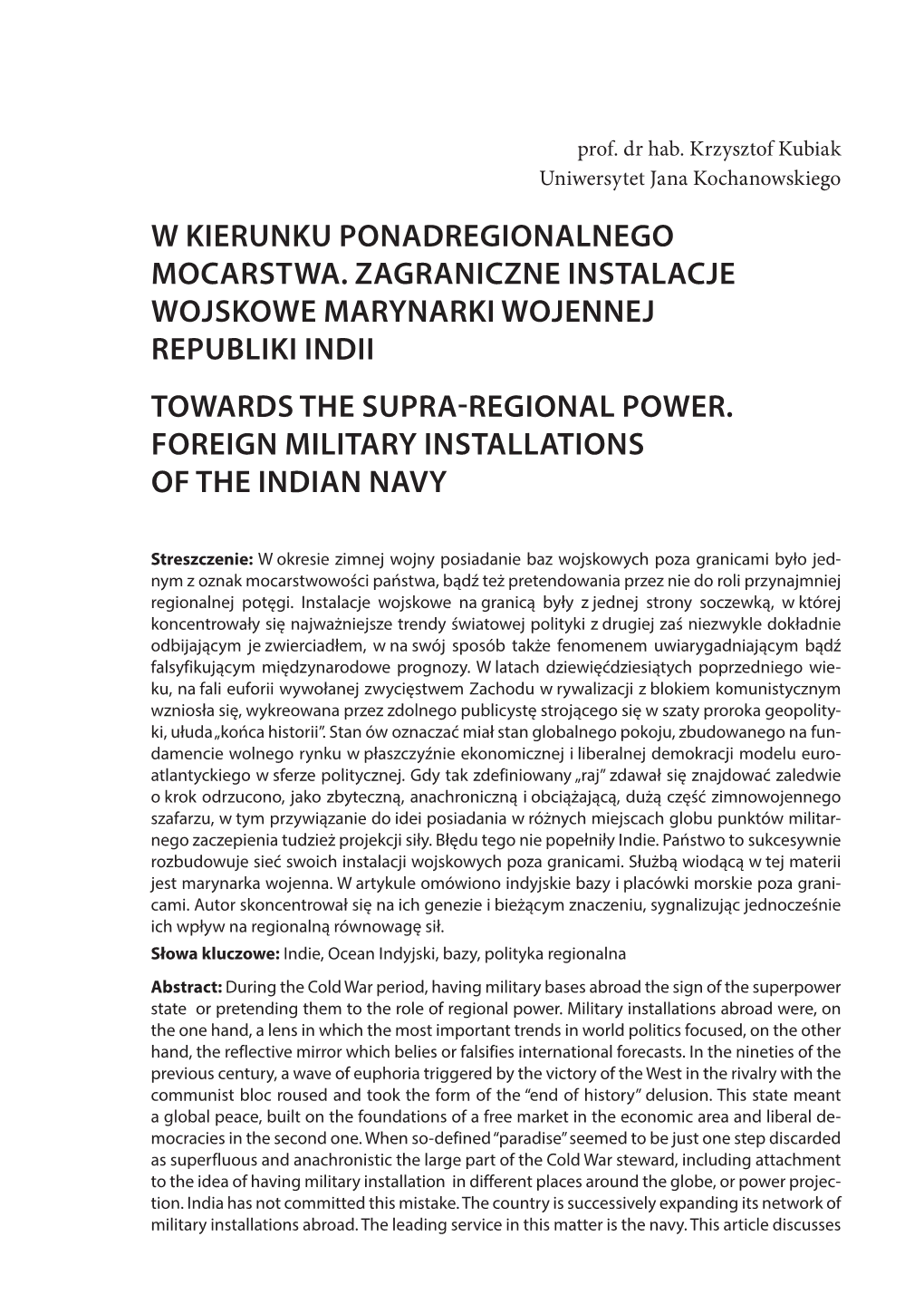 W Kierunku Ponadregionalnego Mocarstwa. Zagraniczne Instalacje Wojskowe Marynarki Wojennej Republiki Indii Towards the Supra-Regional Power