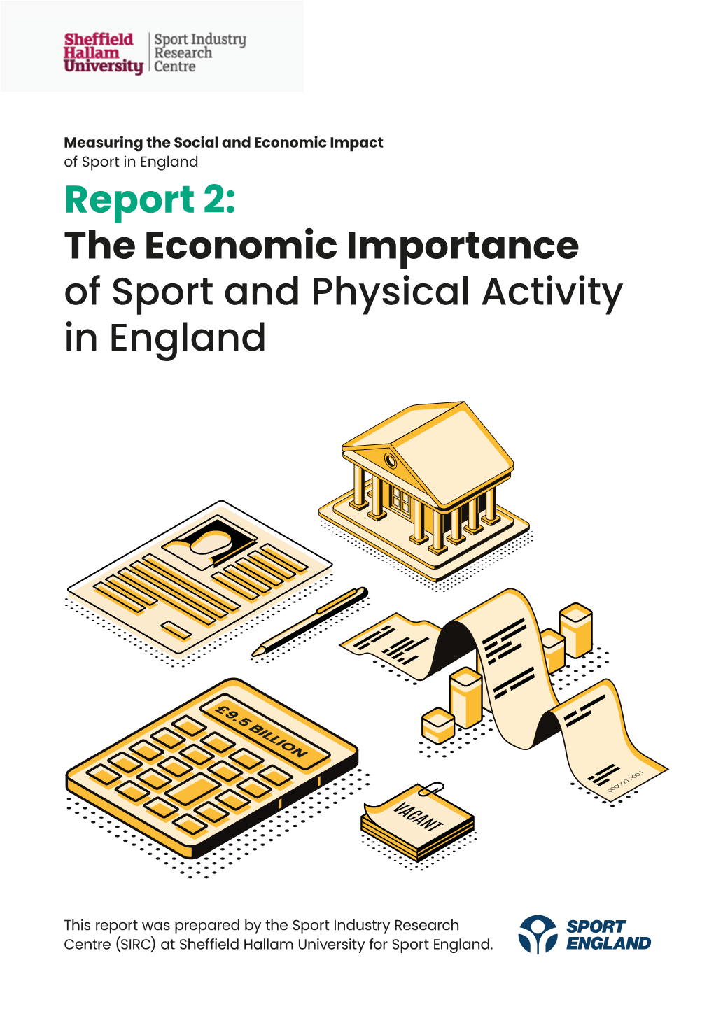 Report 2: the Economic Importance of Sport and Physical Activity in England