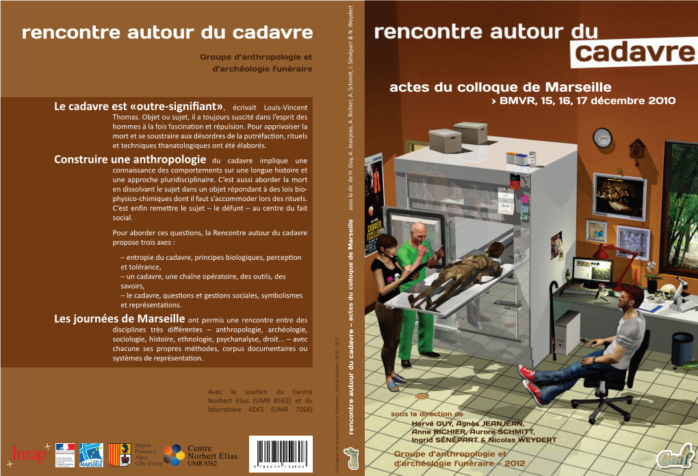 Rencontre Autour Du Cadavre — Actes Du Colloque De Marseille Sous La Dir