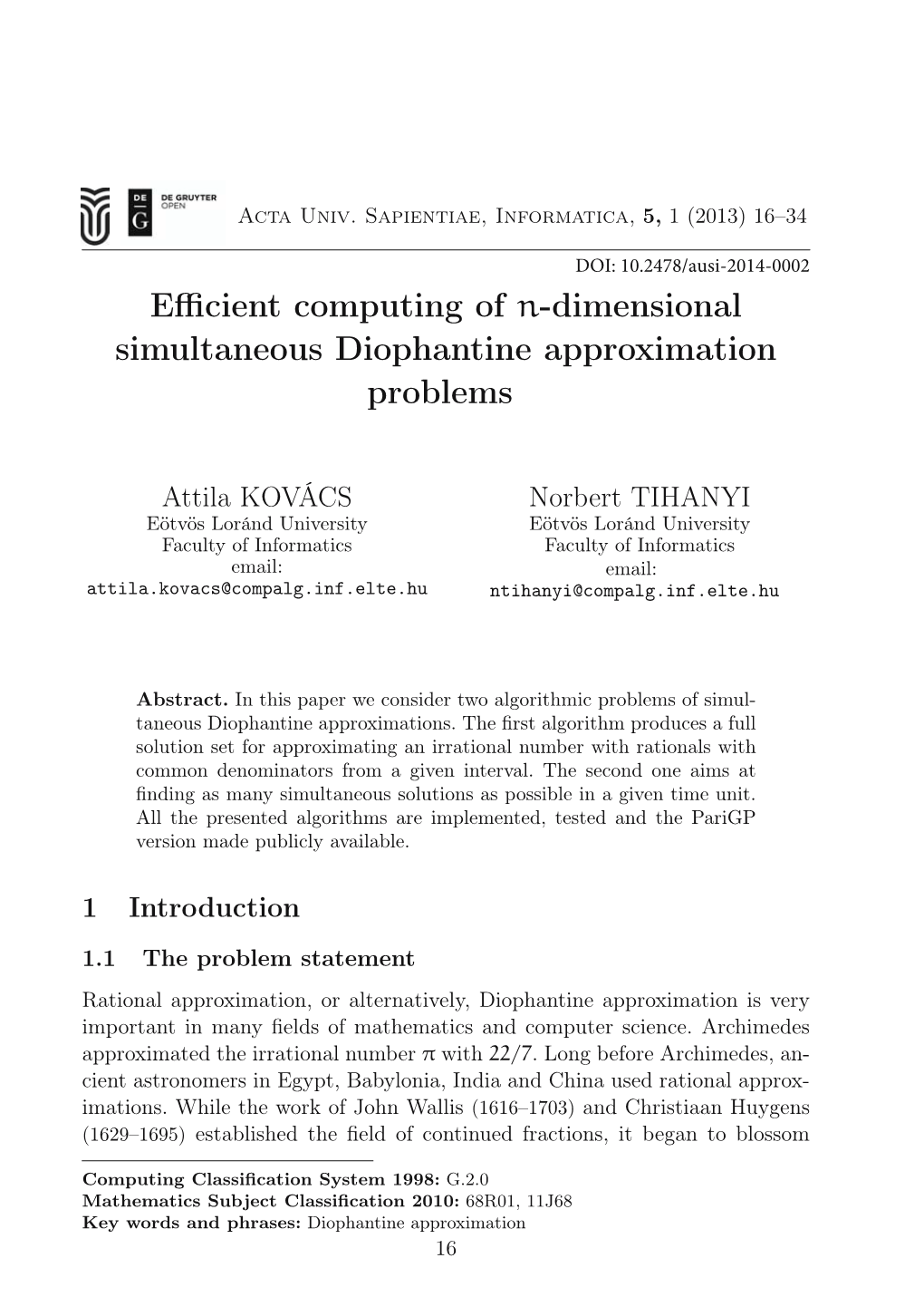 Efficient Computing of N-Dimensional Simultaneous Diophantine