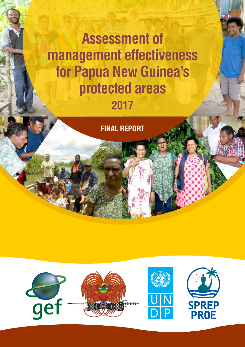 Assessment of Management Effectiveness for Papua New Guinea’S Protected Areas 2017