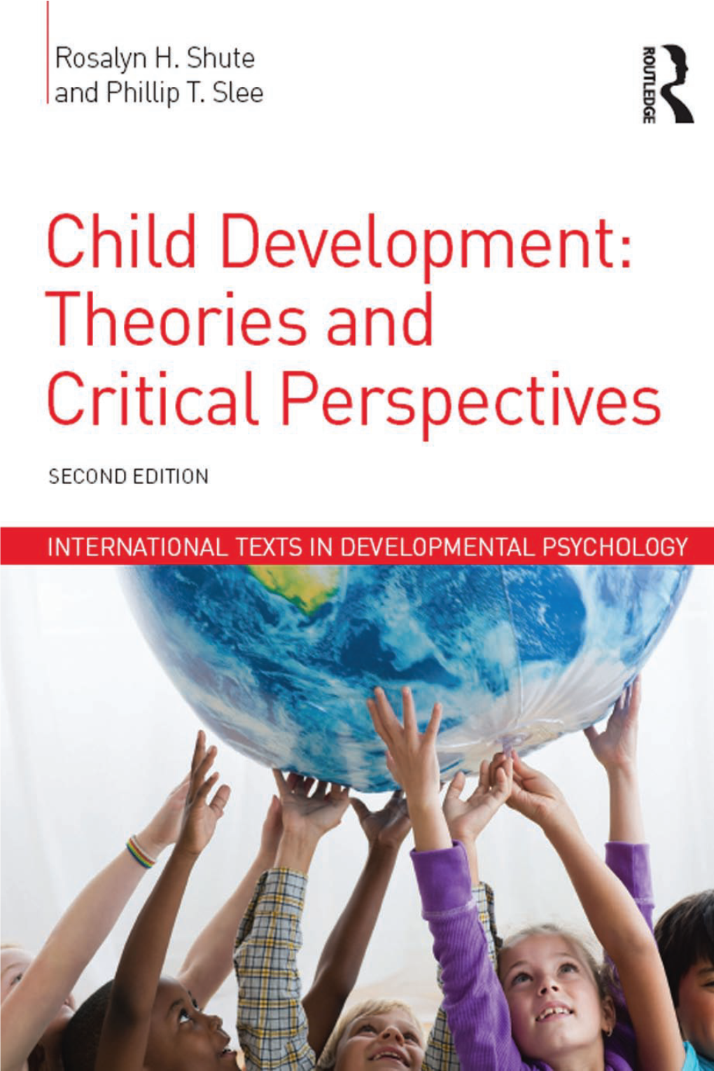 Child Development: Theories and Critical Perspectives