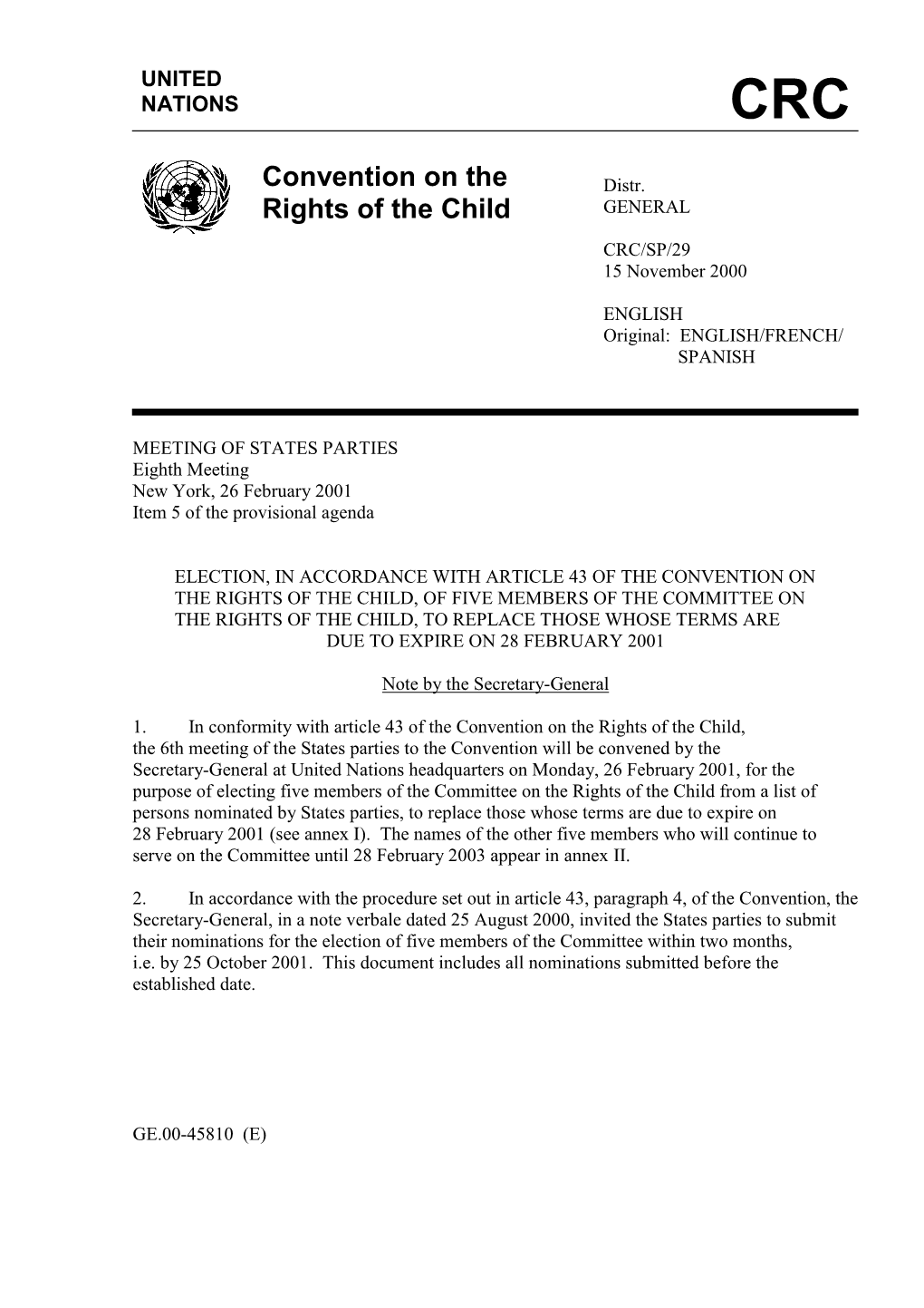 Convention on the Rights of the Child, of Five Members of the Committee on the Rights of the Child, to Replace Those Whose Terms Are Due to Expire on 28 February 2001