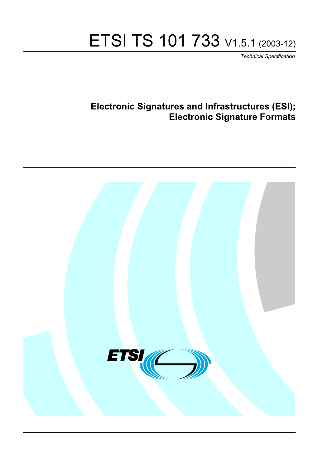 TS 101 733 V1.5.1 (2003-12) Technical Specification