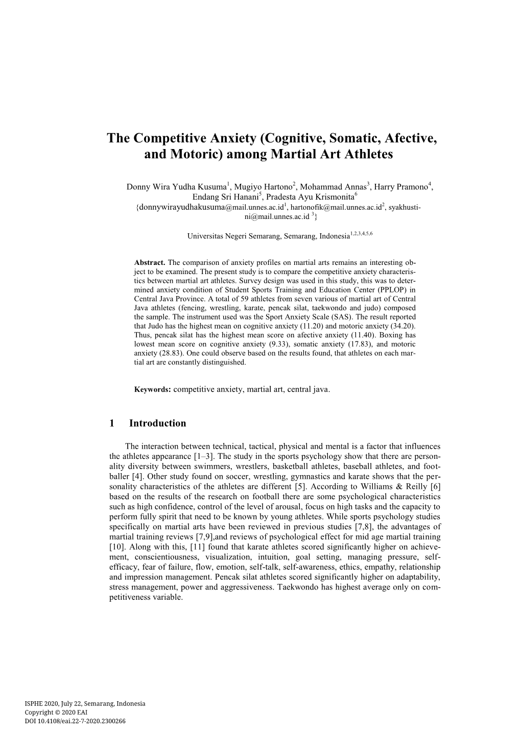 The Competitive Anxiety (Cognitive, Somatic, Afective, and Motoric) Among Martial Art Athletes