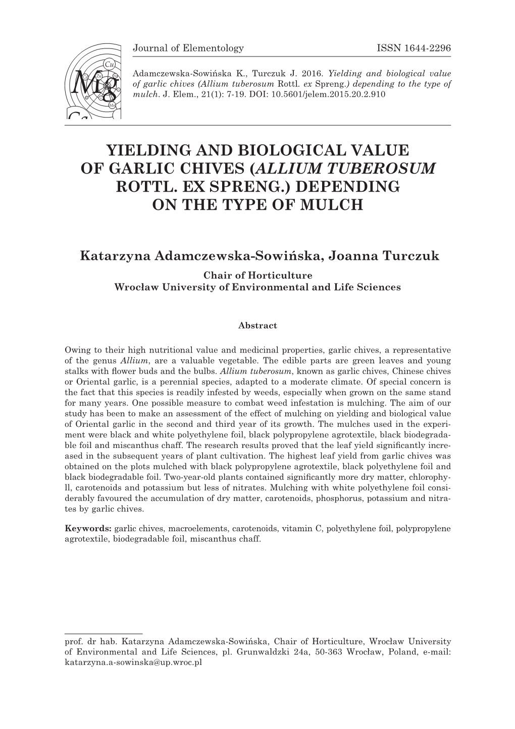 Yielding and Biological Value of Garlic Chives (Allium Tuberosum Rottl