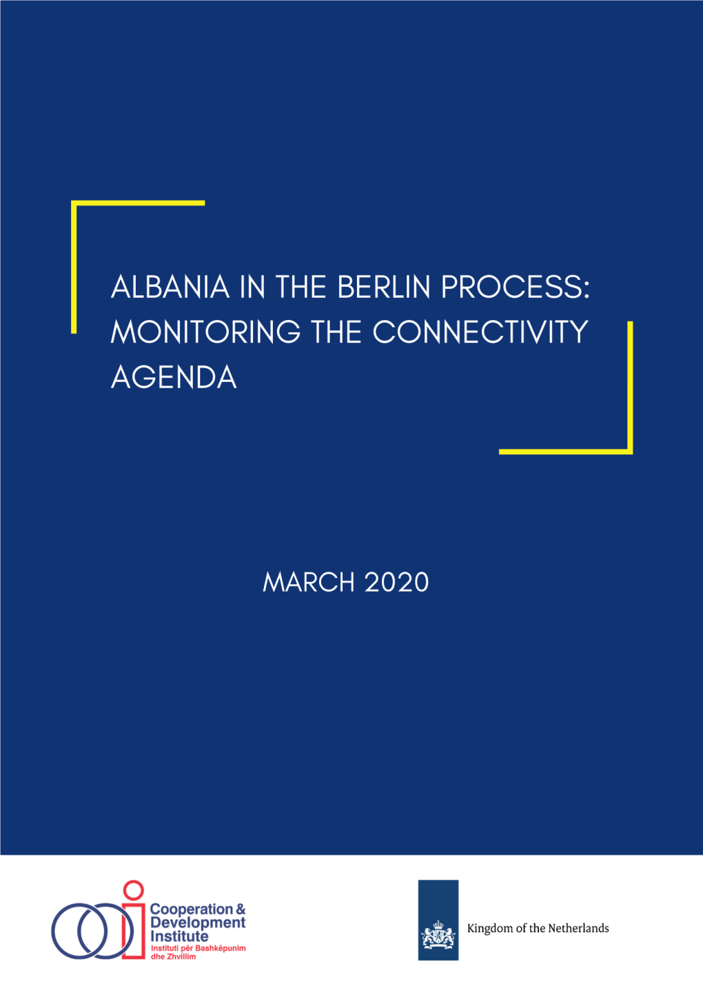 Albania in the Berlin Process: Monitoring the Connectivity Agenda