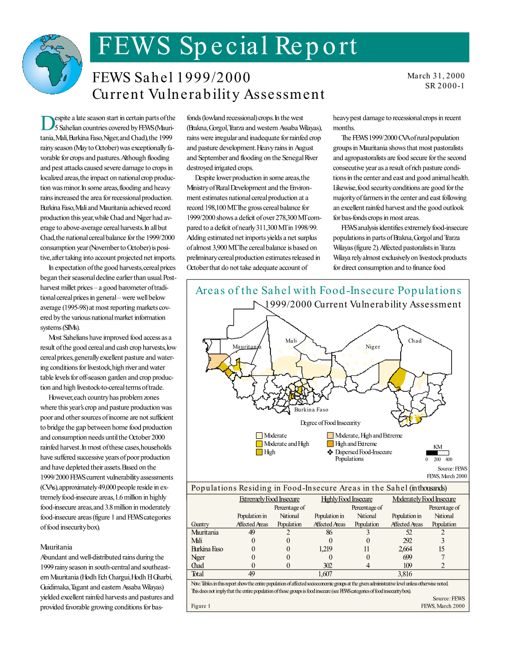 FEWS Special Report FEWS Sahel 1999/2000 March 31, 2000 SR 2000-1 Current Vulnerability Assessment