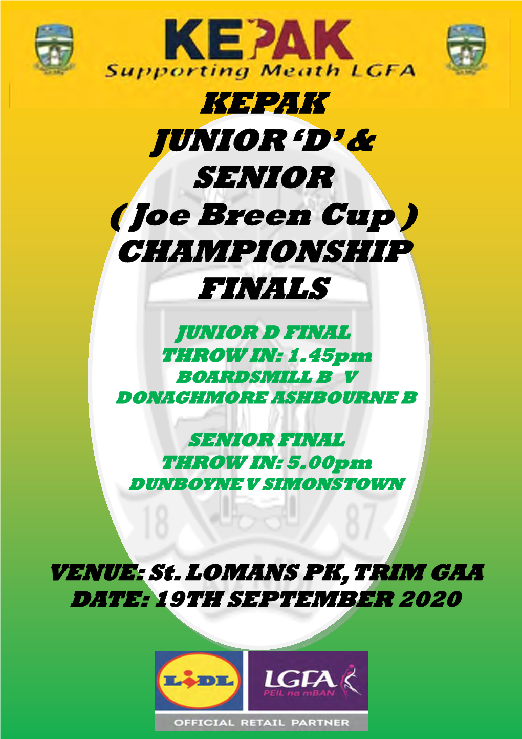 KEPAK JUNIOR 'D' & SENIOR ( Joe Breen Cup ) CHAMPIONSHIP FINALS