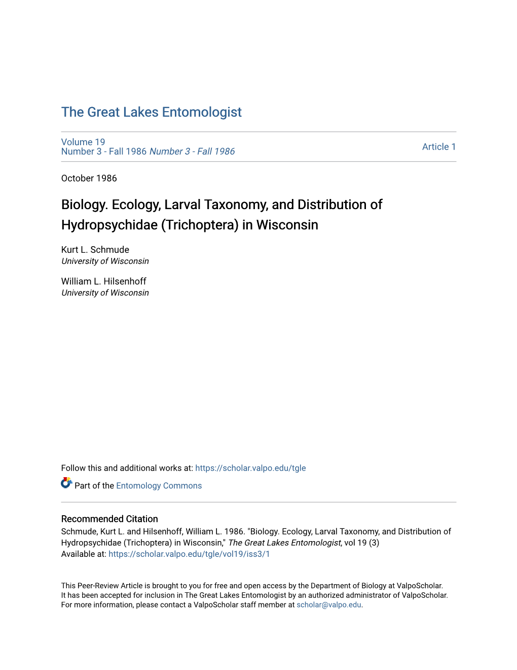 Biology. Ecology, Larval Taxonomy, and Distribution of Hydropsychidae (Trichoptera) in Wisconsin