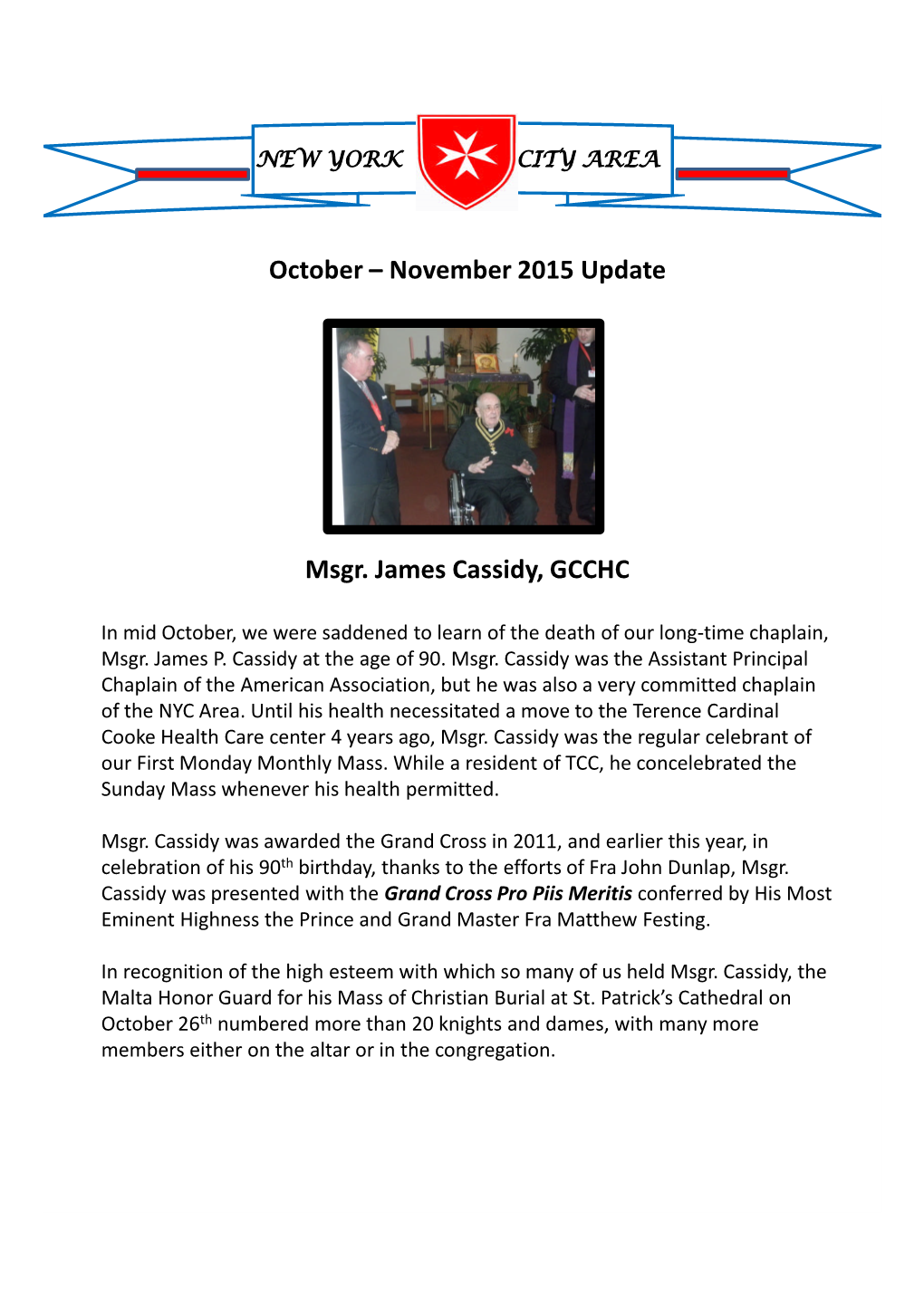 October – November 2015 Update Msgr. James Cassidy, GCCHC