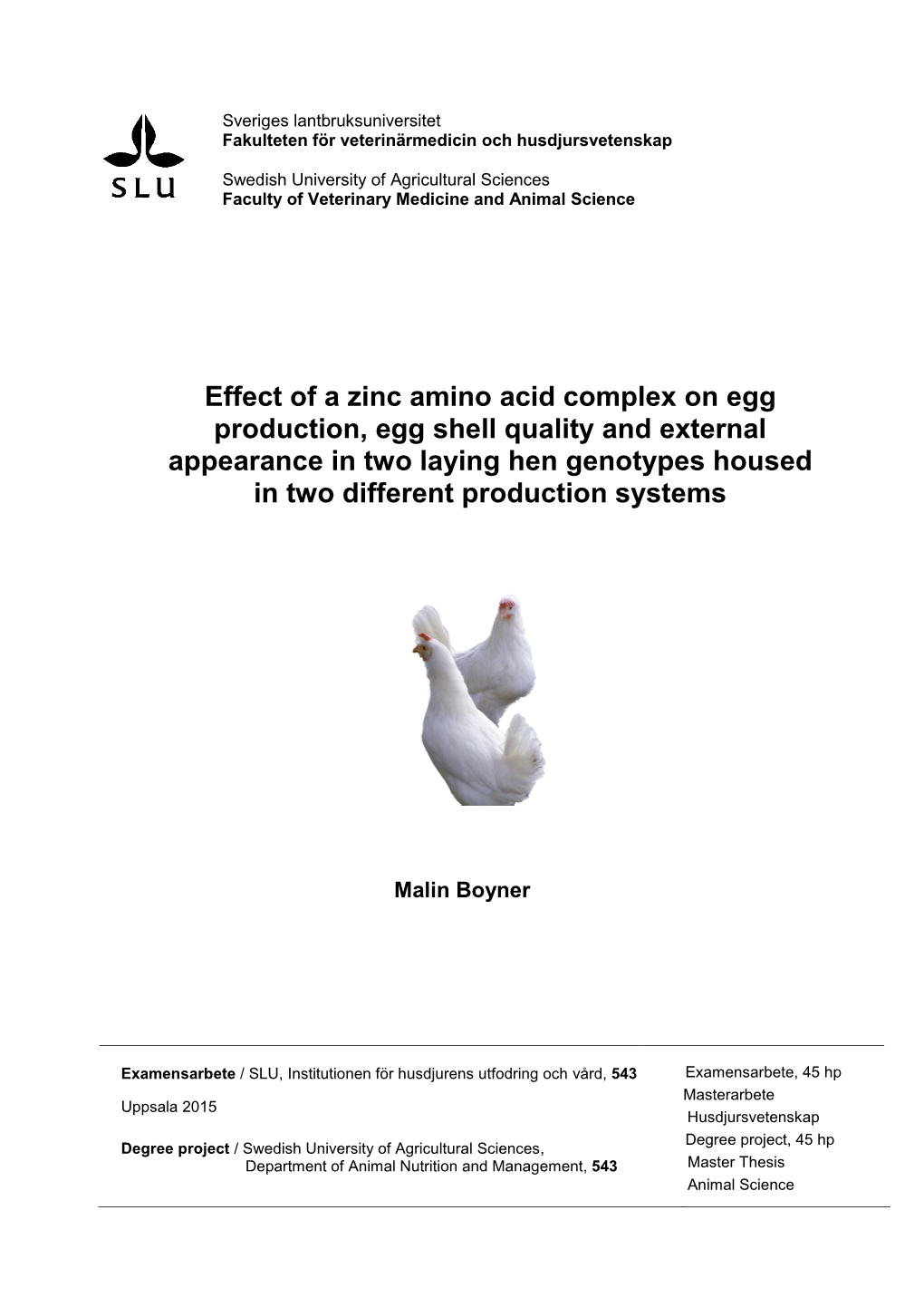 Effect of a Zinc Amino Acid Complex on Egg Production, Egg Shell Quality