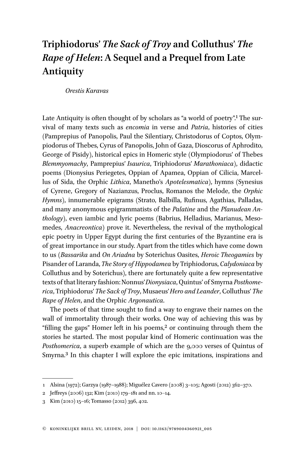 Triphiodorus'thesackof Troy and Colluthus' the Rapeof Helen : a Sequel and a Prequel from Late Antiquity