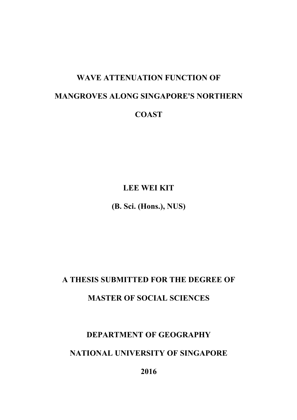 Wave Attenuation Function of Mangroves Along