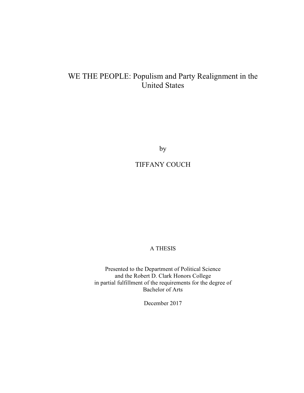 WE the PEOPLE: Populism and Party Realignment in the United States