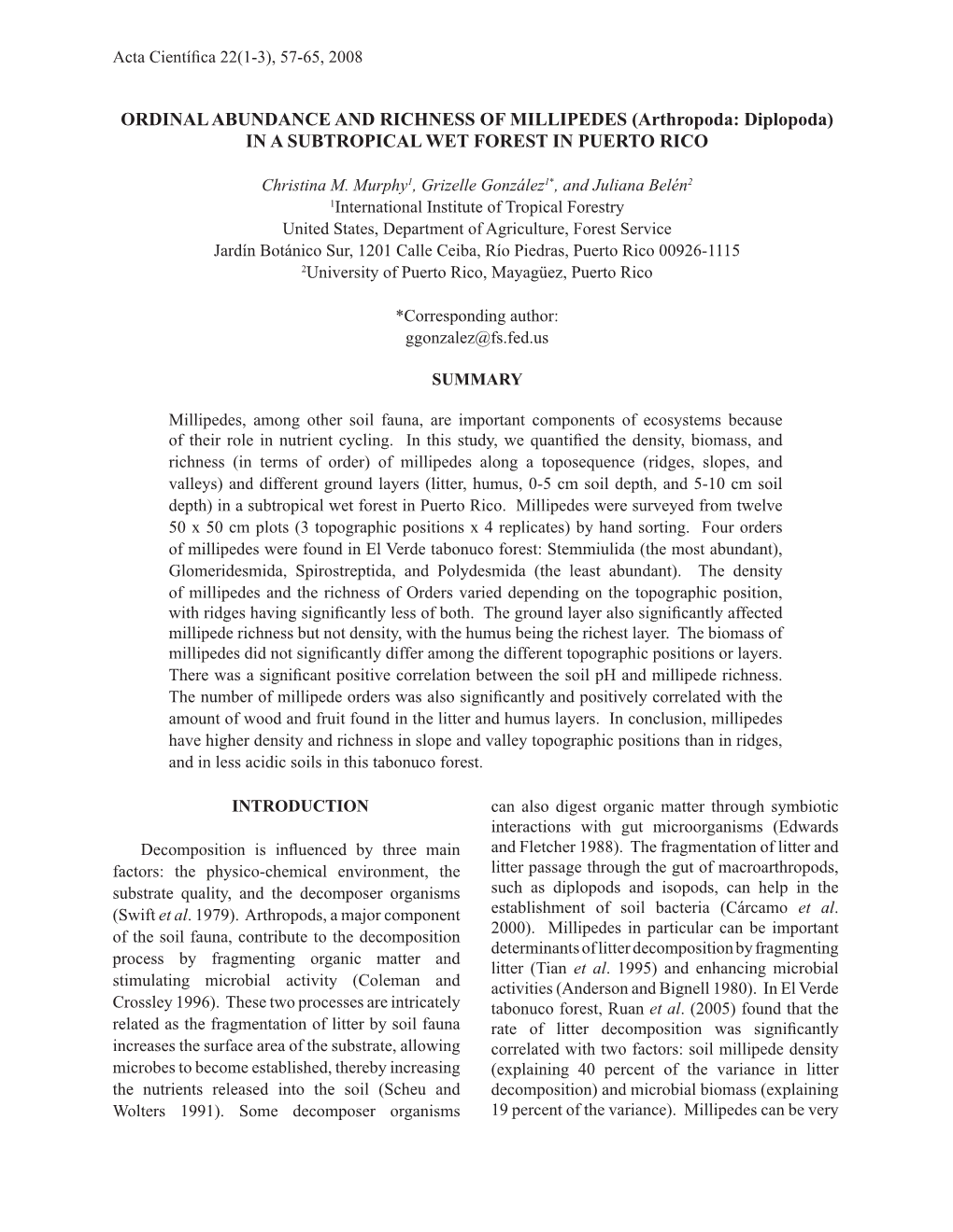 ORDINAL ABUNDANCE and RICHNESS of MILLIPEDES (Arthropoda: Diplopoda) in a SUBTROPICAL WET FOREST in PUERTO RICO