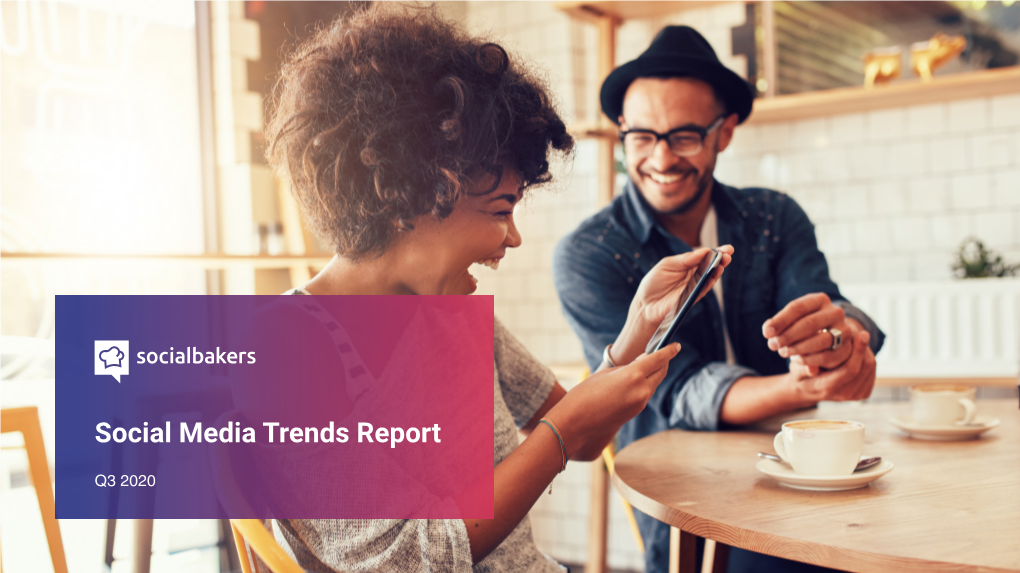 Social Media Trends Report