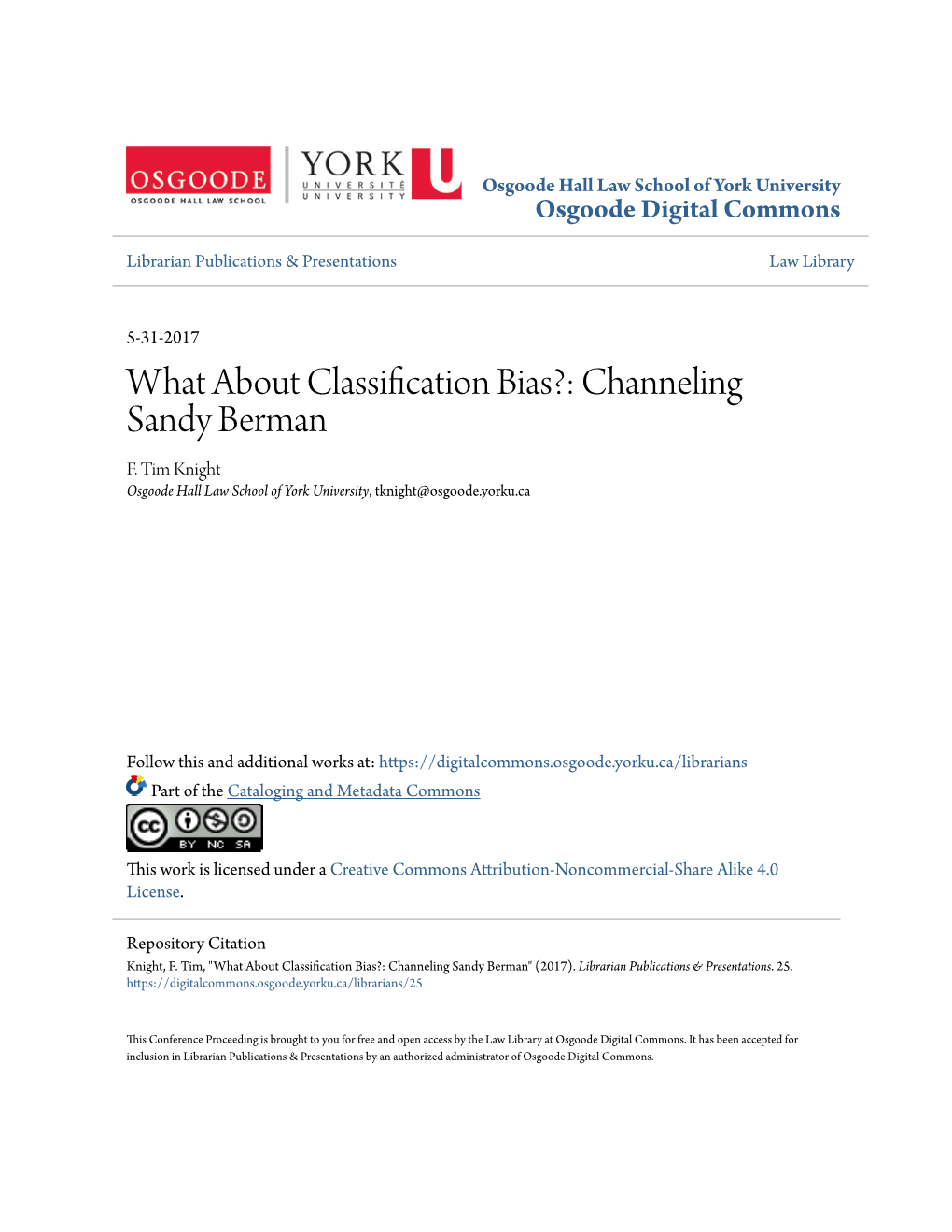 What About Classification Bias?: Channeling Sandy Berman F