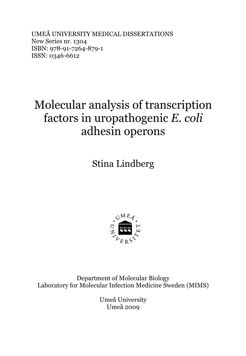 Molecular Analysis of Transcription Factors in Uropathogenic E. Coli Adhesin Operons