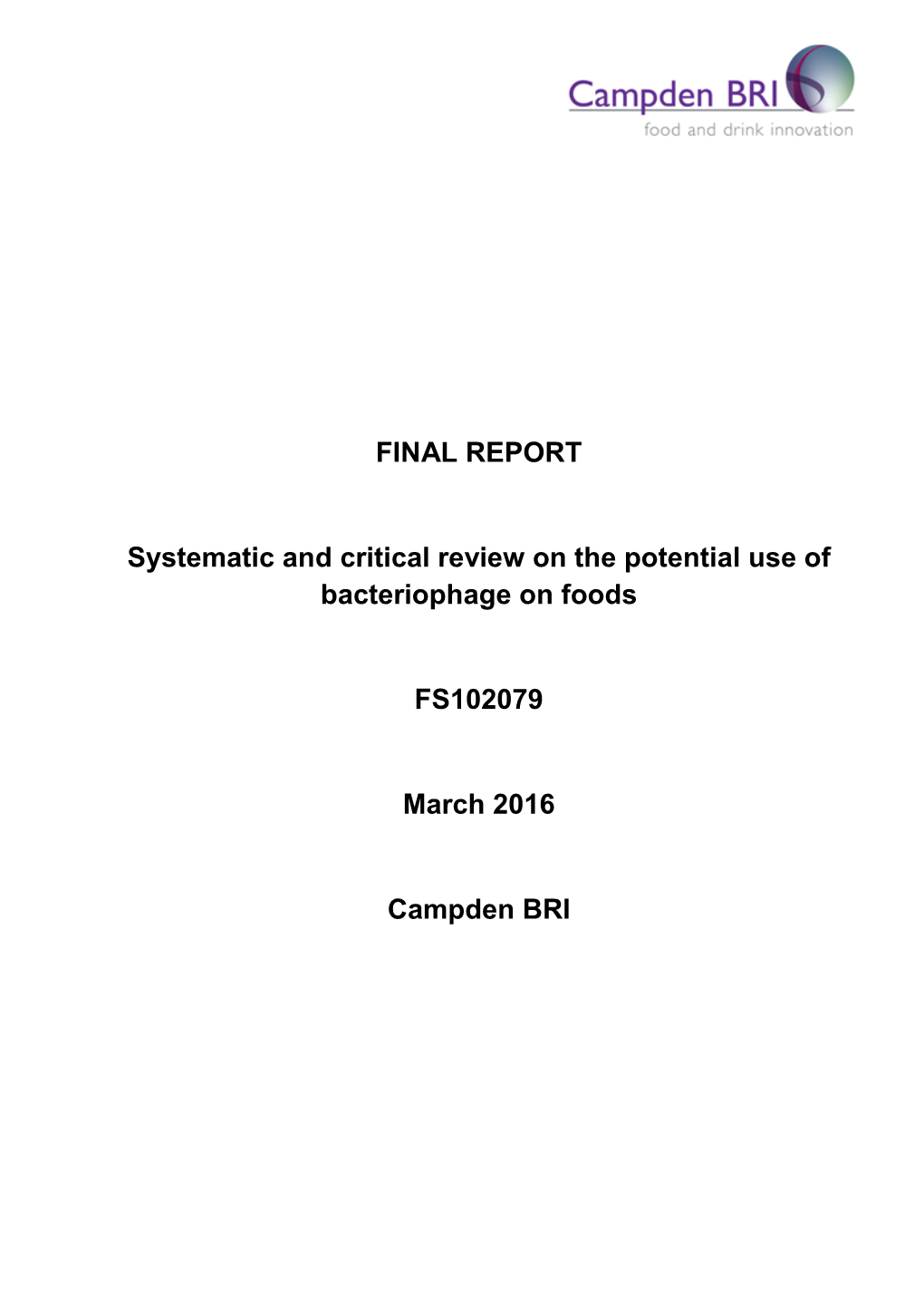 Systematic and Critical Review on the Potential Use of Bacteriophage on Foods