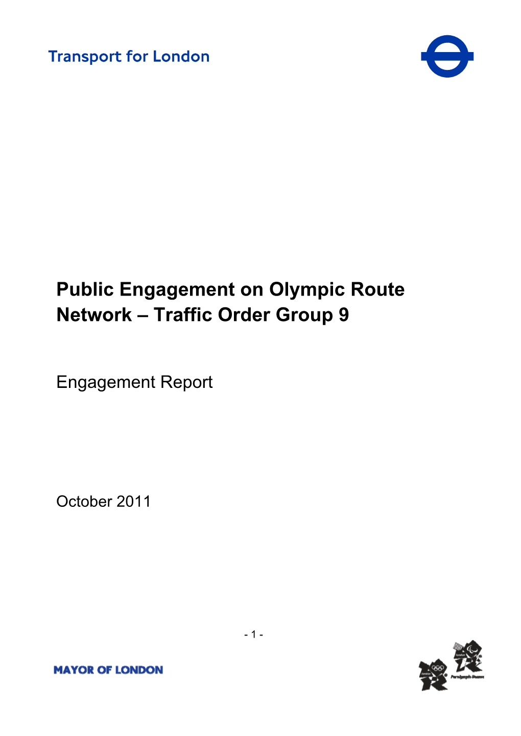 Public Engagement on Olympic Route Network – Traffic Order Group 9