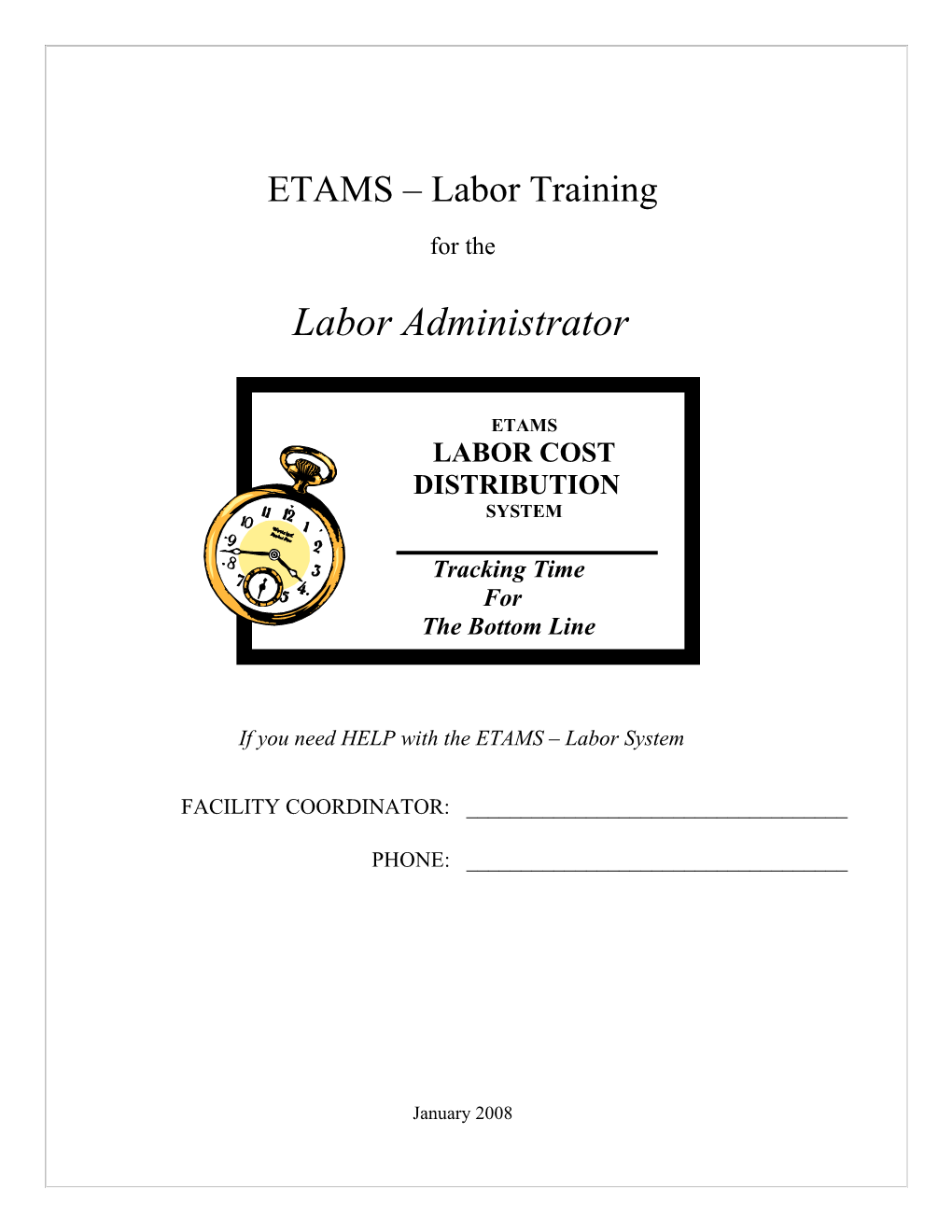 If You Need HELP with the ETAMS Labor System s1