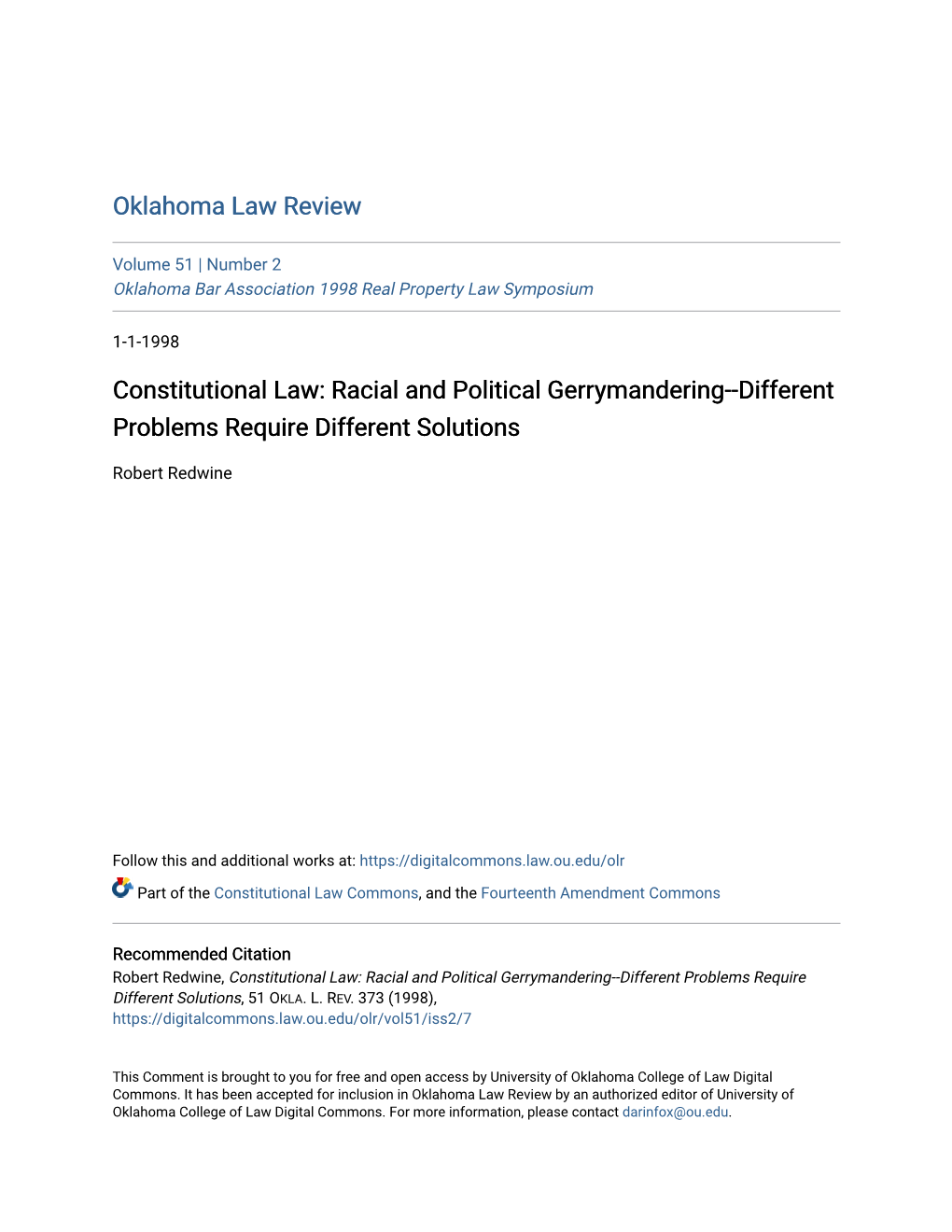 Constitutional Law: Racial and Political Gerrymandering--Different Problems Require Different Solutions