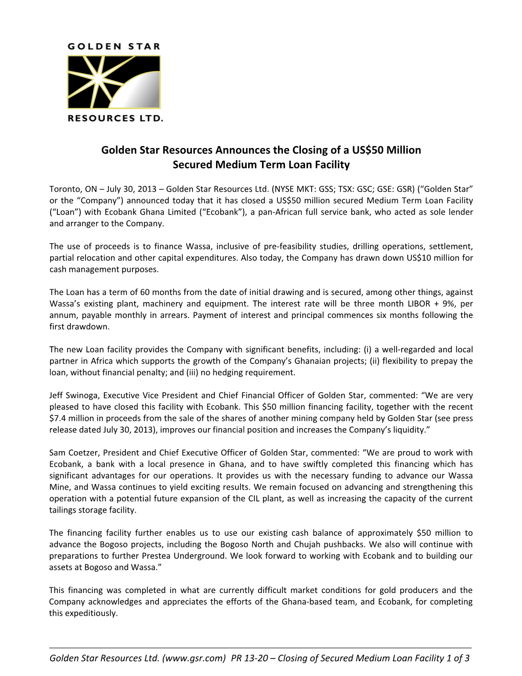 Golden Star Resources Announces the Closing of a US$50 Million Secured Medium Term Loan Facility