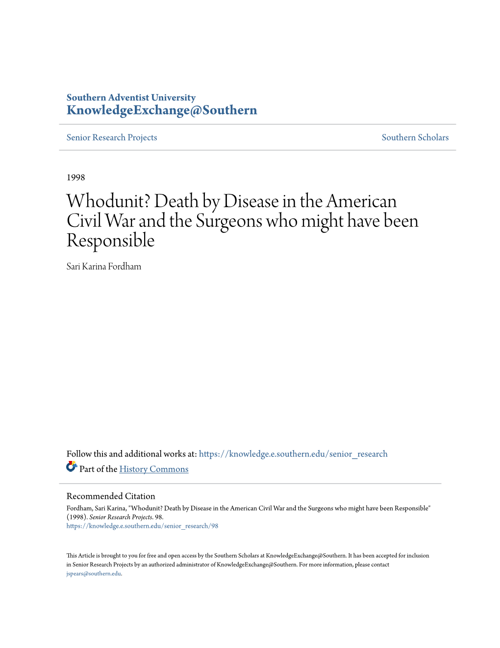 Death by Disease in the American Civil War and the Surgeons Who Might Have Been Responsible Sari Karina Fordham