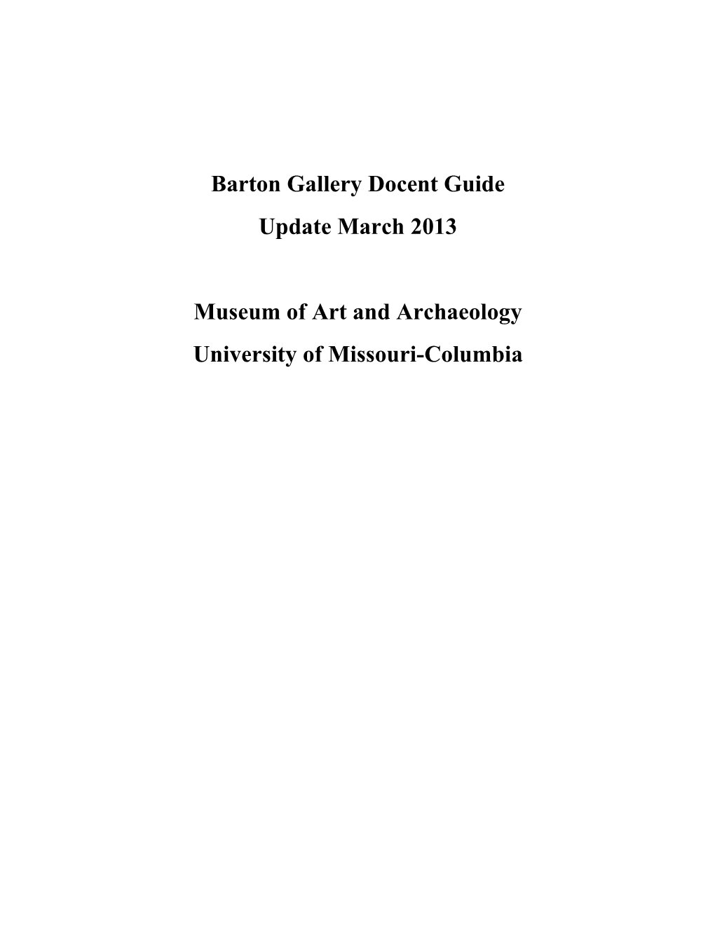 Barton Gallery Docent Guide Update March 2013 Museum of Art And