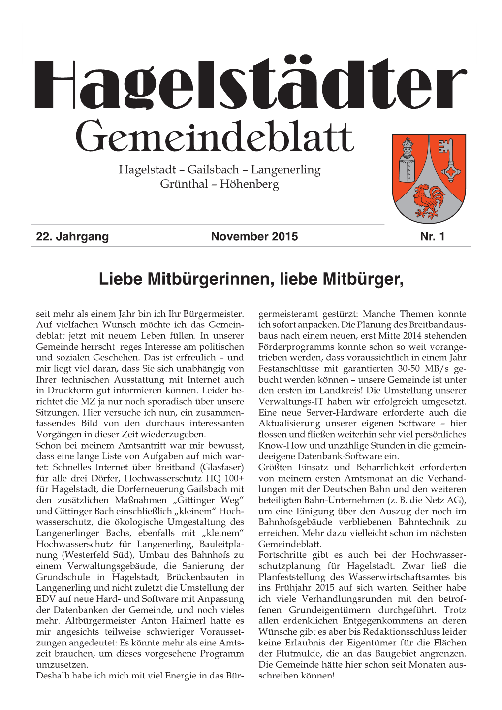 Gemeindeblatt 1 Hagelstädter Gemeindeblatt Hagelstadt – Gailsbach – Langenerling Grünthal – Höhenberg