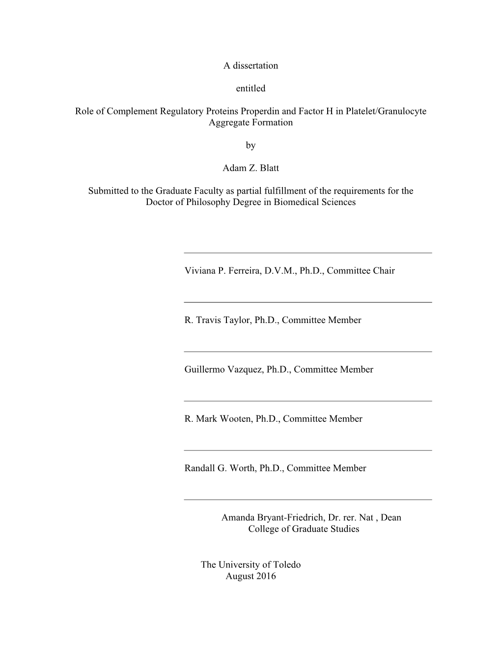 A Dissertation Entitled Role of Complement Regulatory Proteins