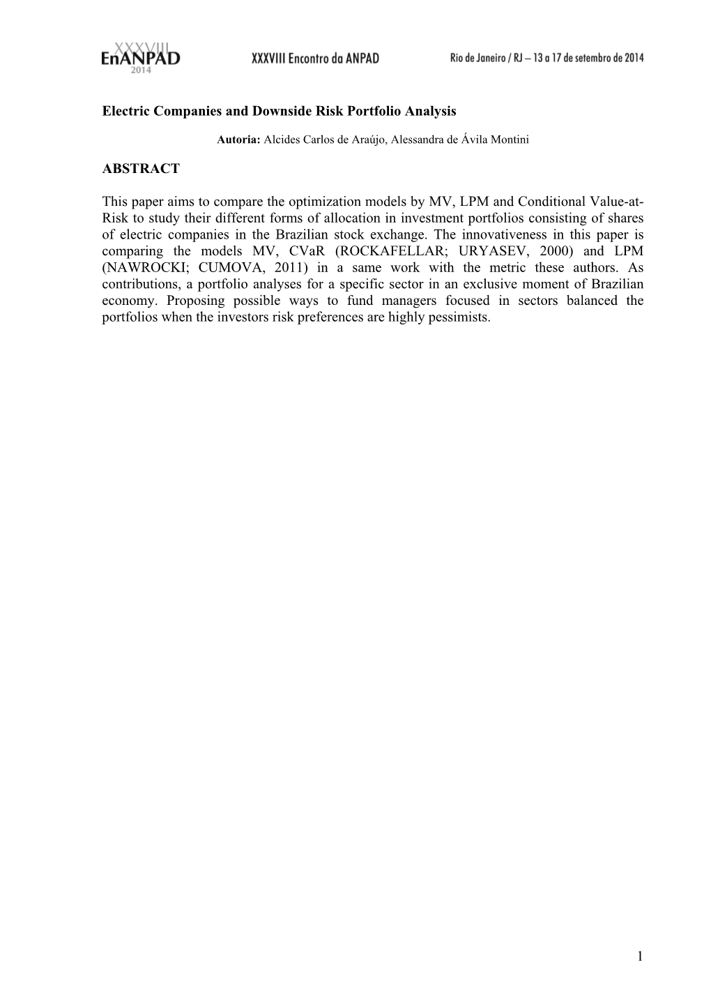 1 Electric Companies and Downside Risk Portfolio Analysis ABSTRACT This Paper Aims to Compare the Optimization Models by MV