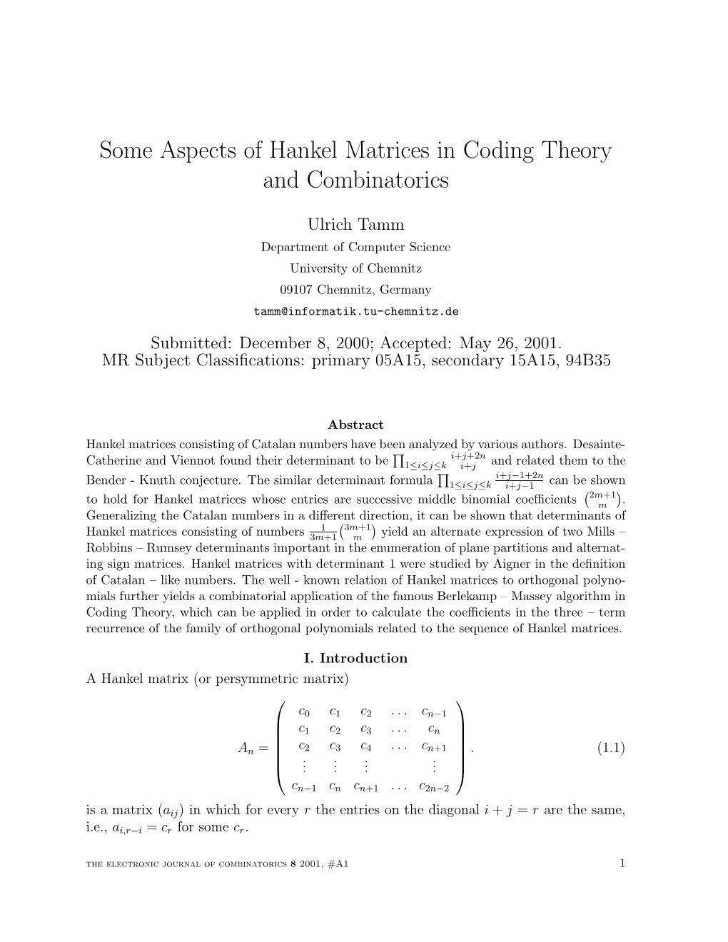 Some Aspects of Hankel Matrices in Coding Theory and Combinatorics