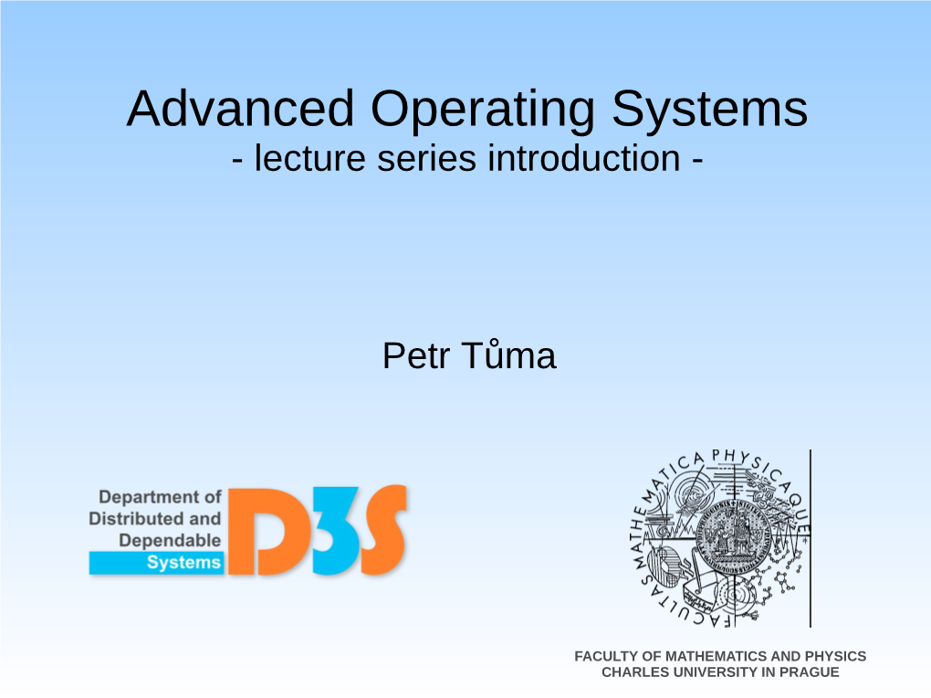 Advanced Operating Systems - Lecture Series Introduction