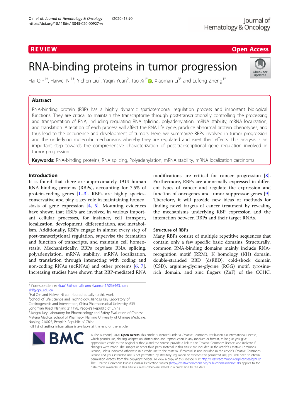 RNA-Binding Proteins in Tumor Progression Hai Qin1†, Haiwei Ni1†, Yichen Liu1, Yaqin Yuan2, Tao Xi1* , Xiaoman Li3* and Lufeng Zheng1*