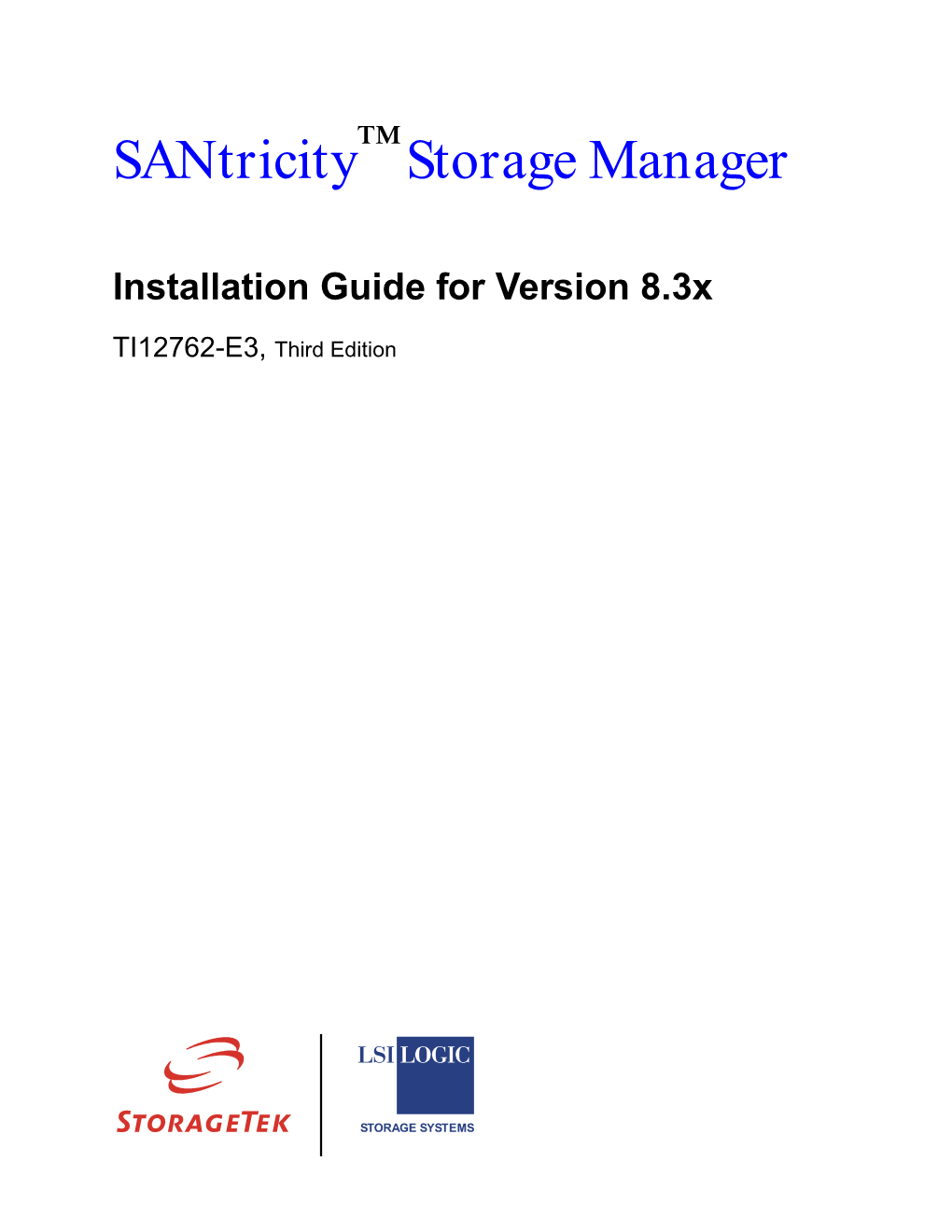 Santricity Storage Manager Installation Guide for Version 8.3X