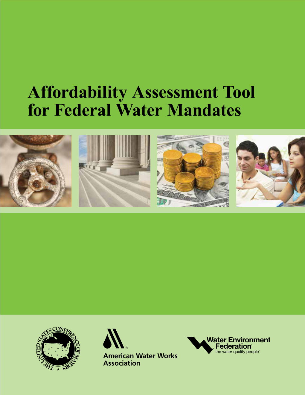 AWWA Affordability Assessment Tool for Federal Water Mandates